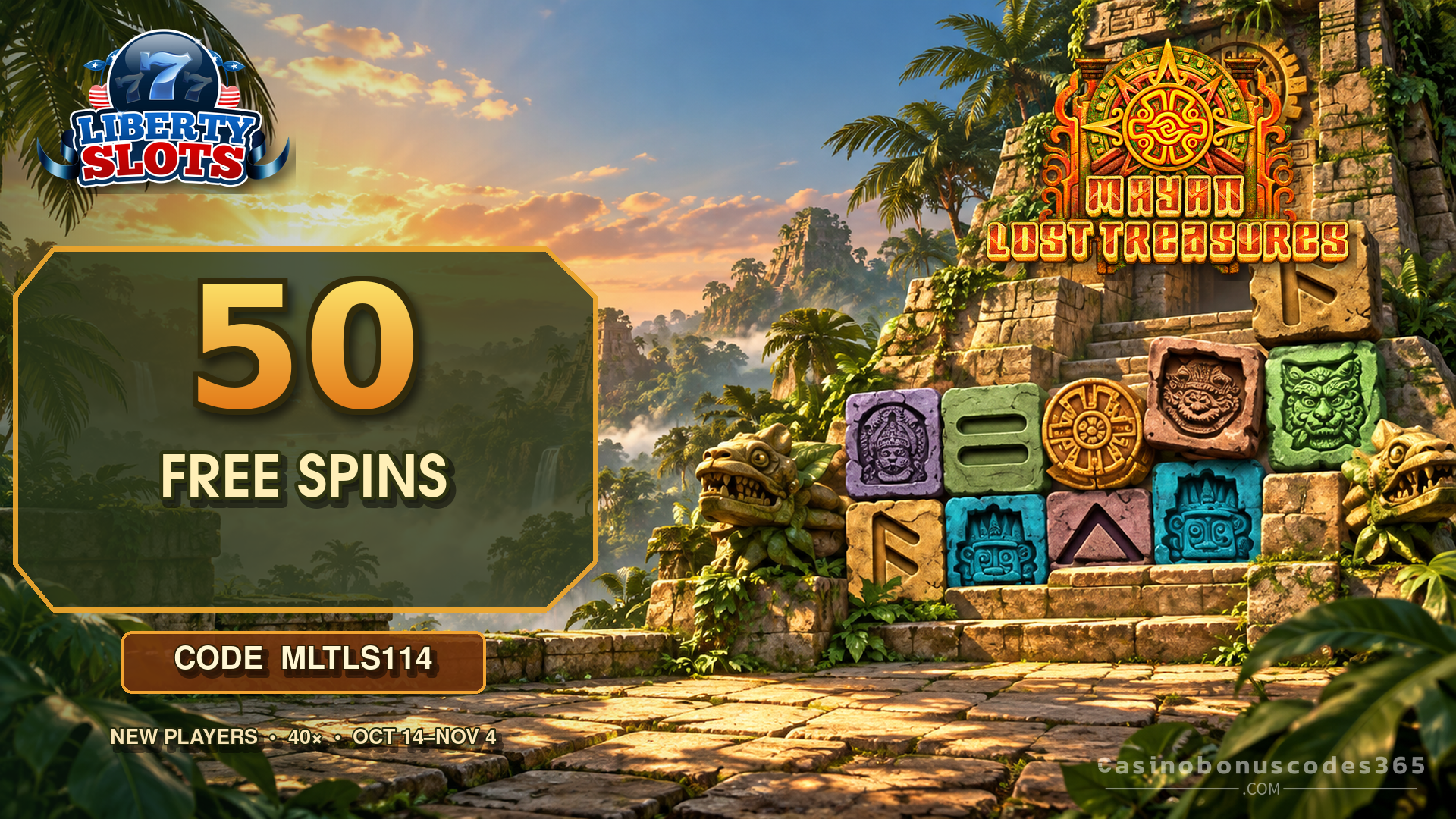 Liberty Slots Mayan Lost Treasures: 50 FREE Spins with MLTLS114