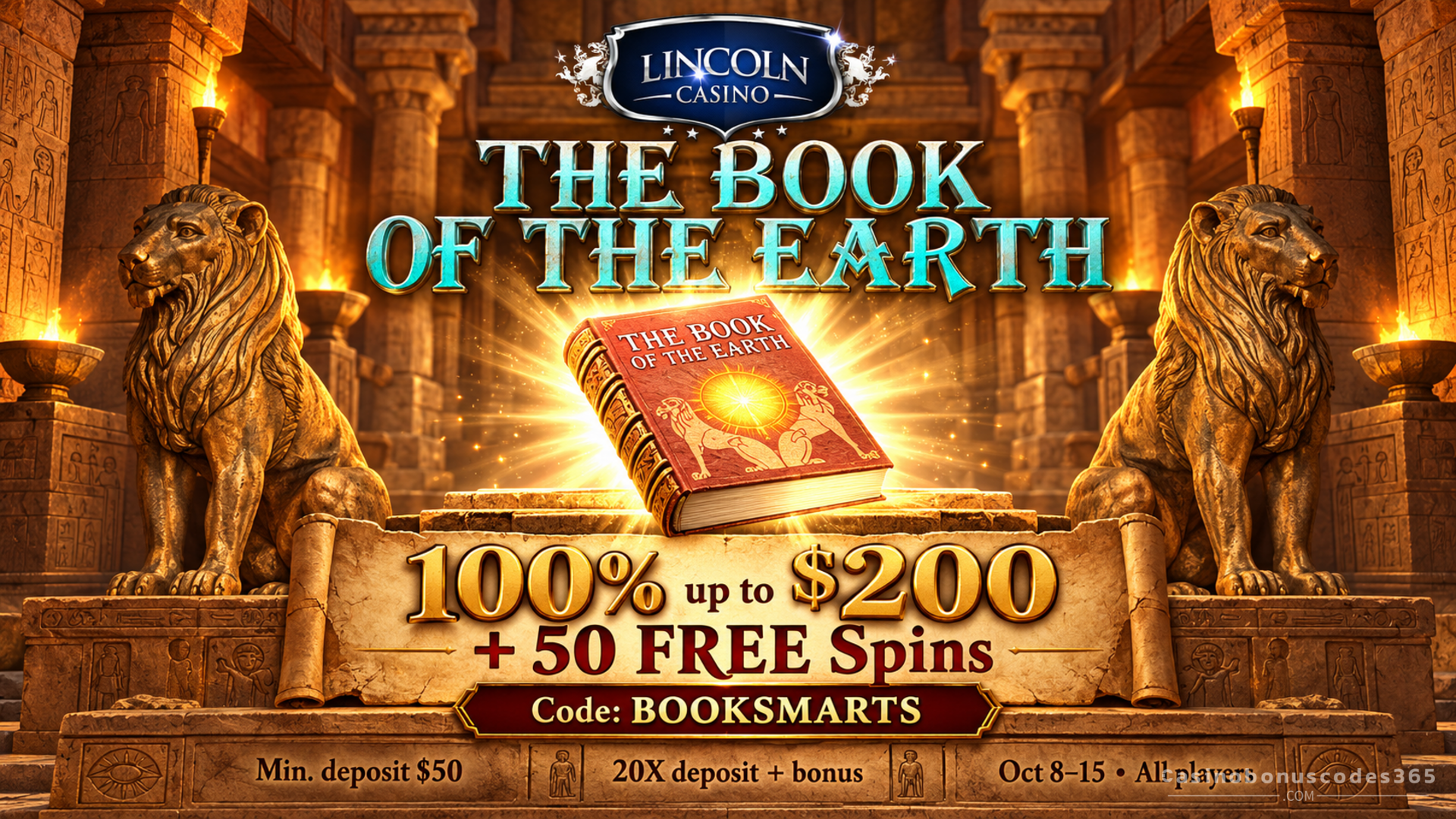 Lincoln Casino 100% Bonus up to $200 + 50 FREE Spins on Book of the Earth