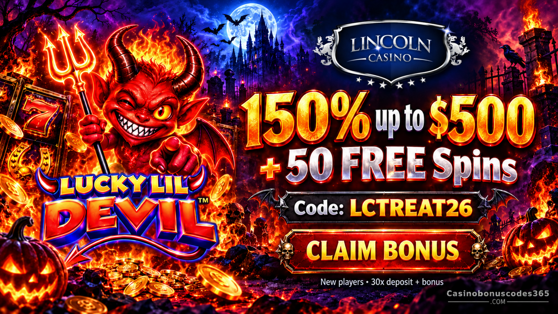 Lincoln Casino Halloween: 150% up to $500 + 50 Lucky Lil Devil FREE Spins