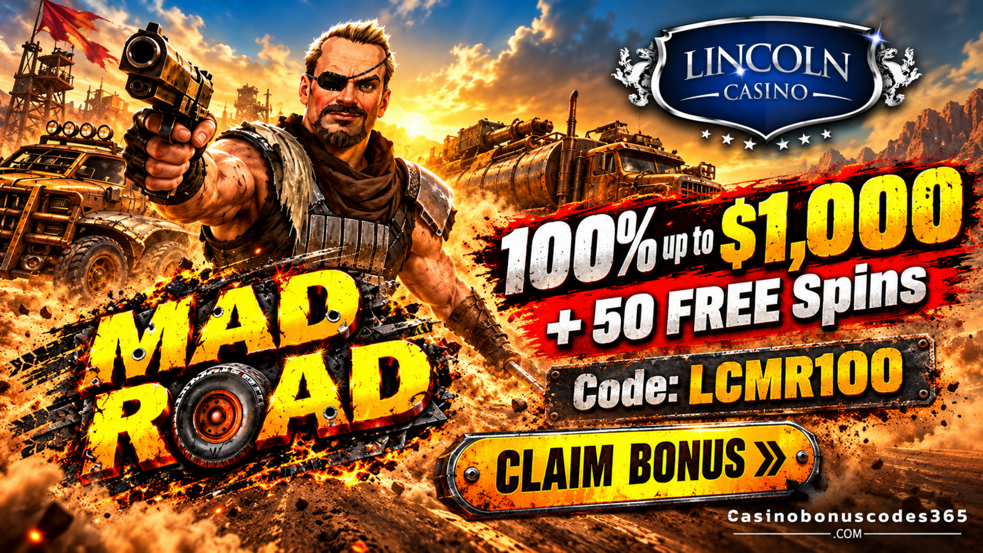 Lincoln Casino: 100% up to $1,000 + 50 FREE Spins on Mad Road