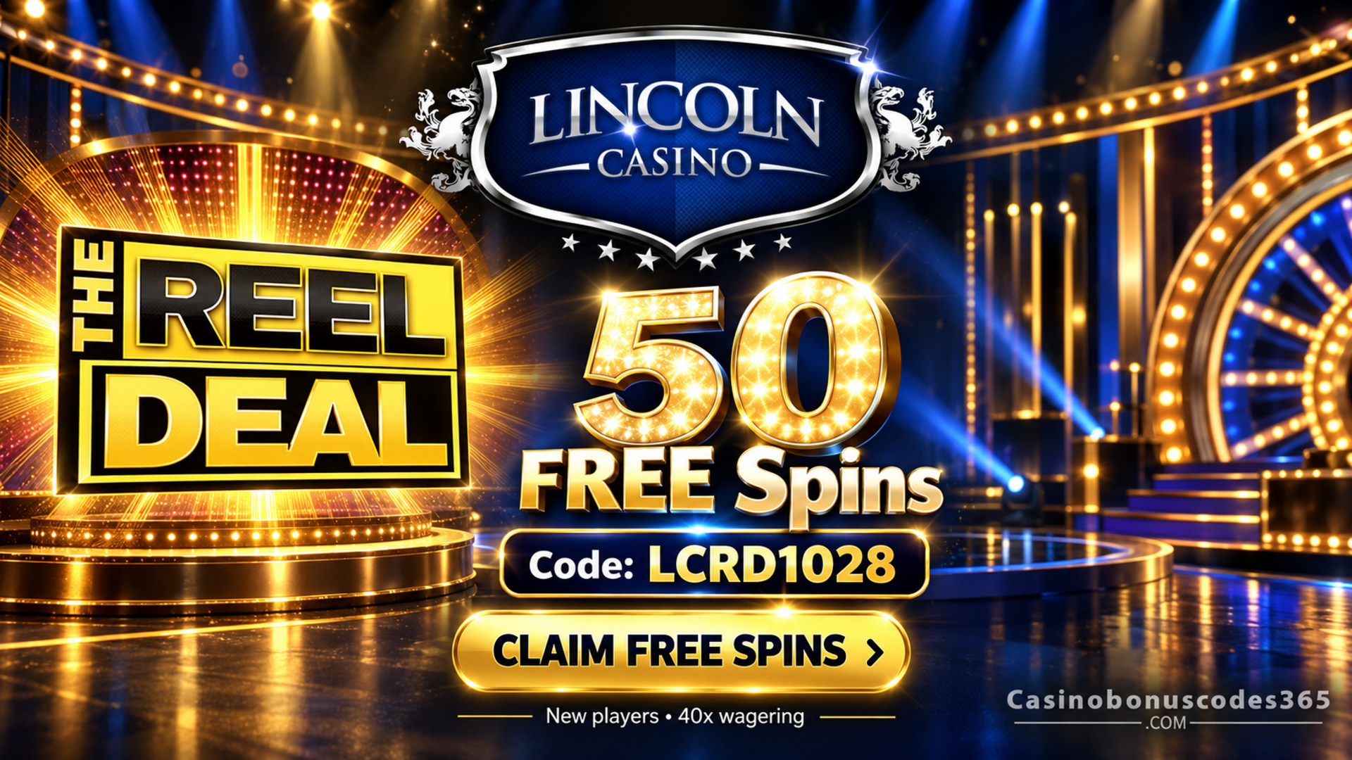 Lincoln Casino: 50 FREE Spins on The Reel Deal — LCRD1028