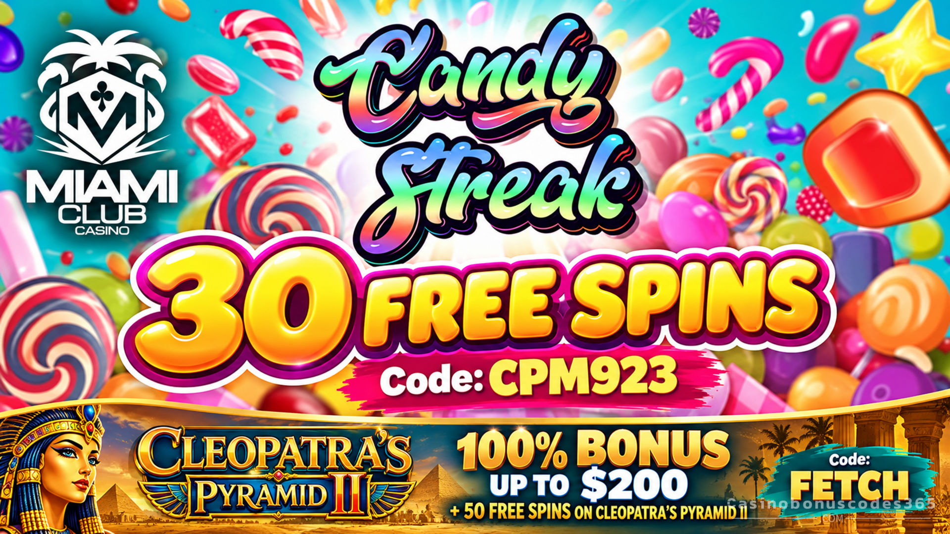 Miami Club 30 no-deposit FREE Spins on Candy Streak