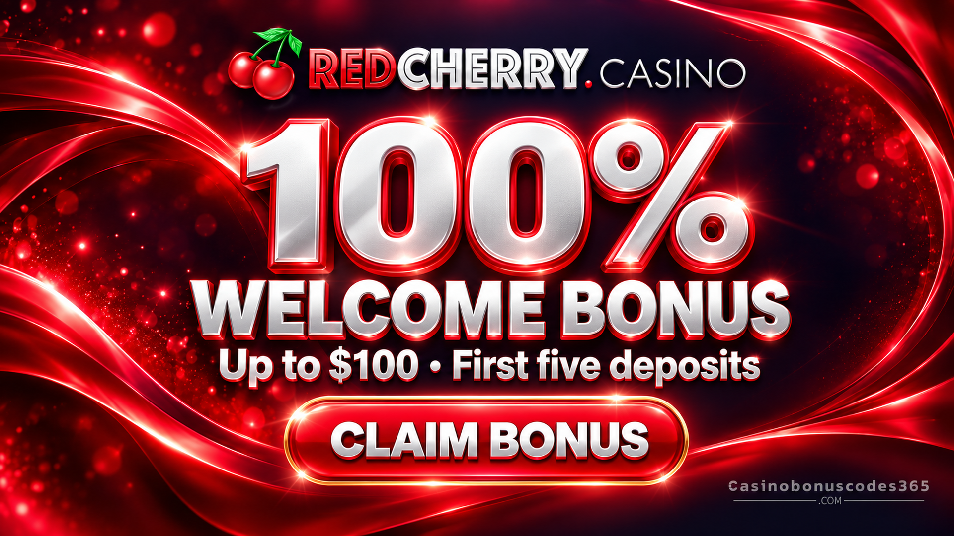 Red Cherry Casino 100% Welcome Bonus up to $100