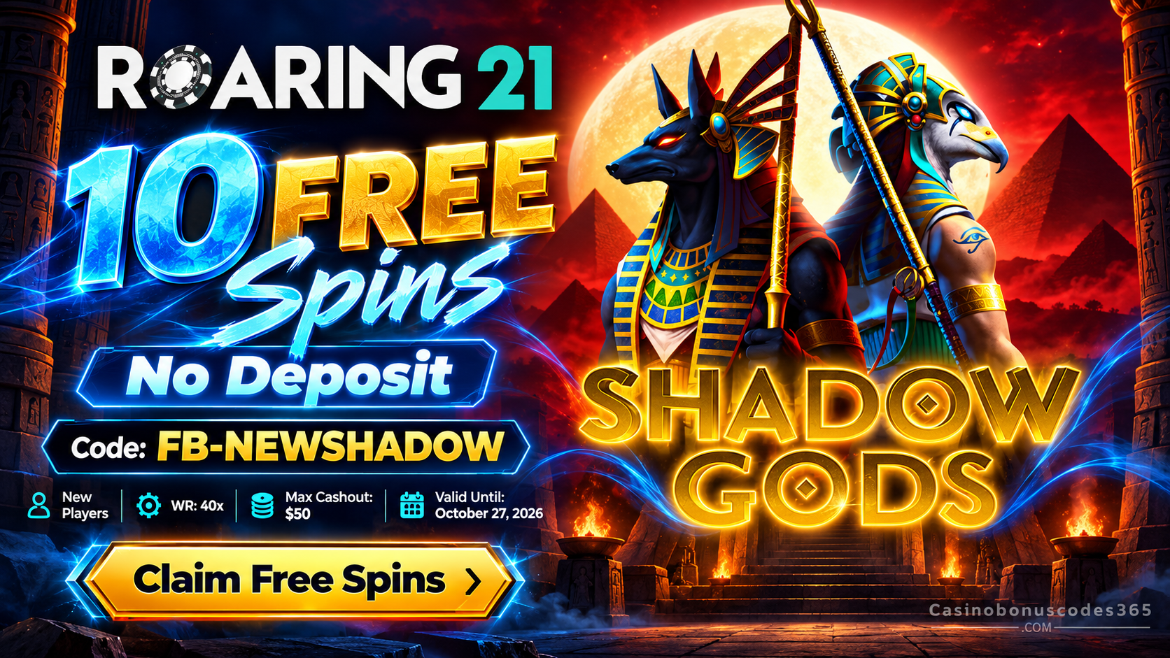 Roaring21 Shadow Gods 10 FREE Spins — No Deposit