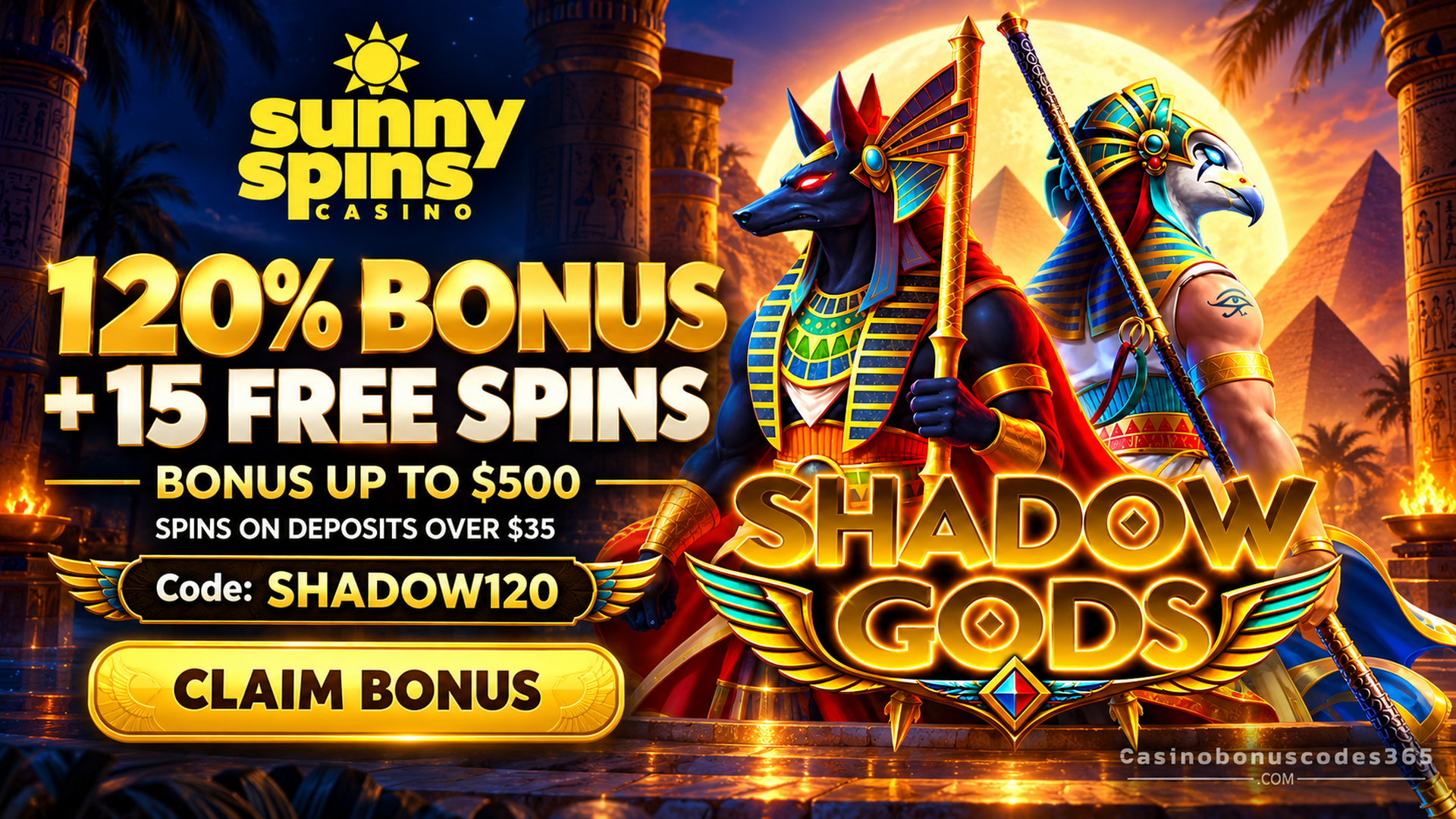 SunnySpins Shadow Gods: 120% Bonus + 15 FREE Spins