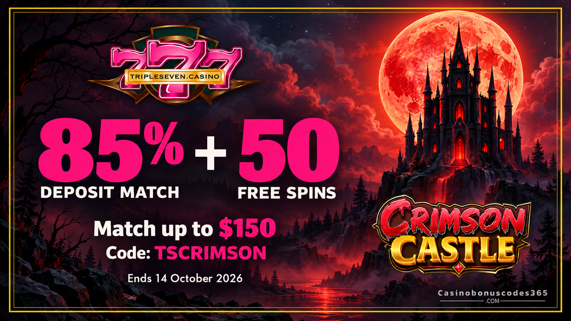 Triple 7 Casino Crimson Castle: 85% Bonus + 50 FREE Spins